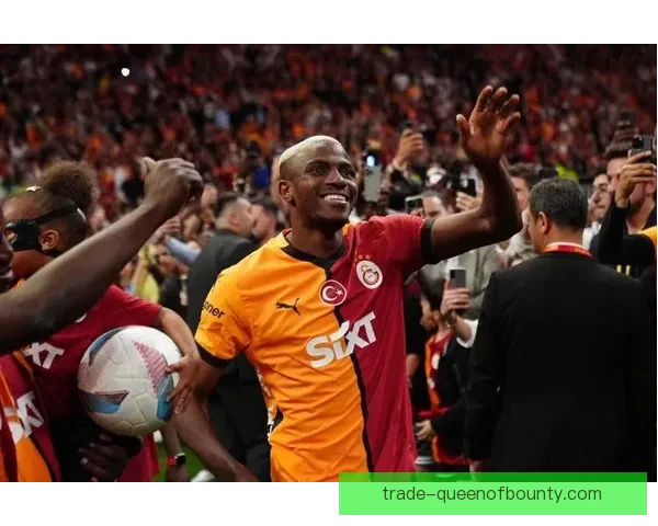 奥斯梅恩租借加盟加拉塔萨雷背后博弈与意甲豪门前锋未来走向解析